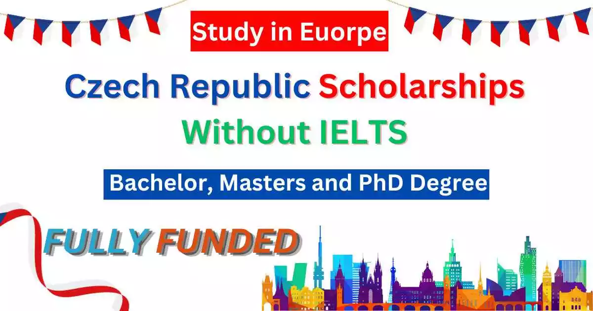 Czech Republic Scholarships Without IELTS 2024 Fully Funded   Czech Republic Scholarships Without IELTS 2024.webp