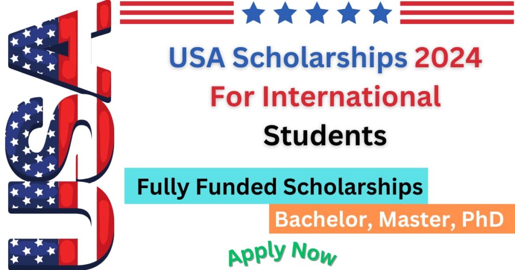 Fully Funded USA Scholarships 2024 For International Students   Fully Funded USA Scholarships 2024 For International Students 1024x538 