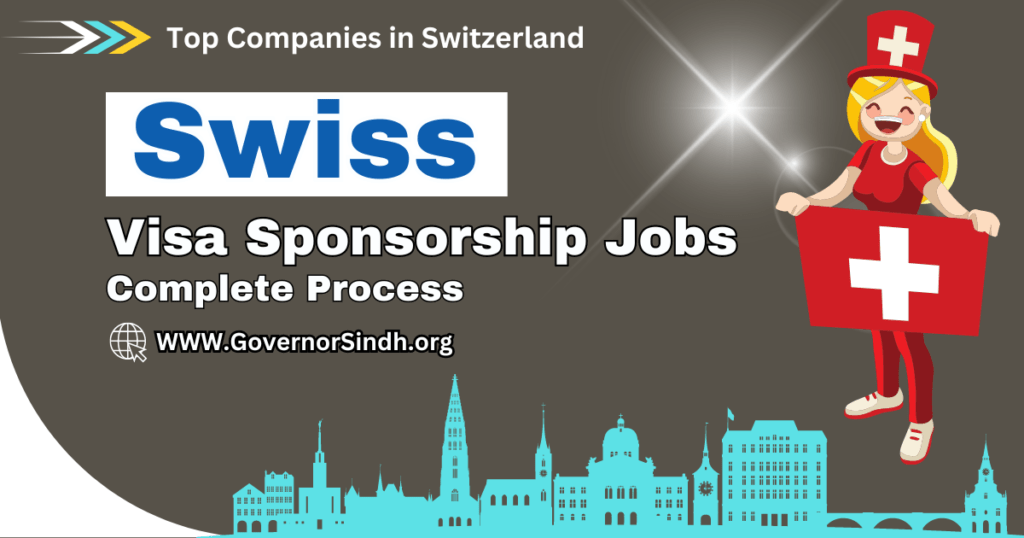 Swiss Visa Sponsorship Jobs 2024: Switzerland Companies Offering ...